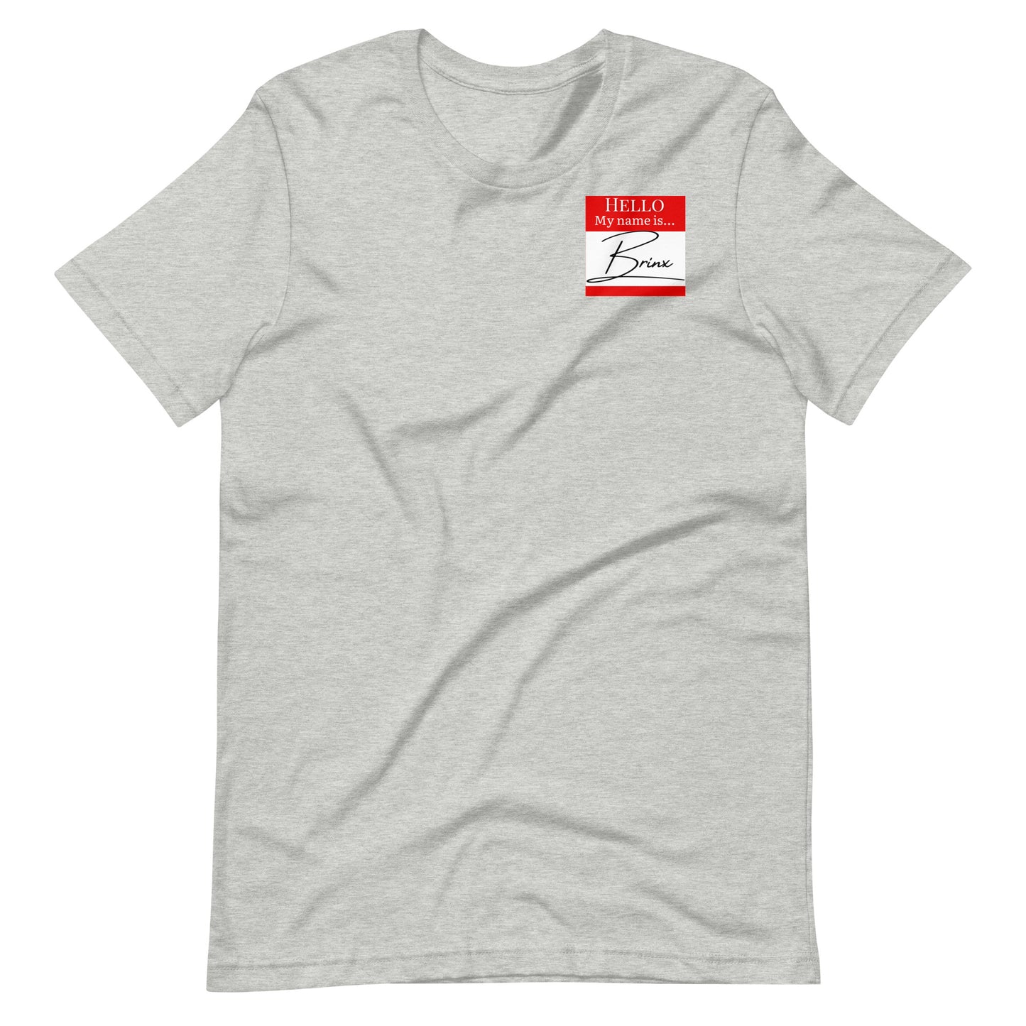 Hello, My Name Is…(Brinx) T-shirt [Color way Options 4]