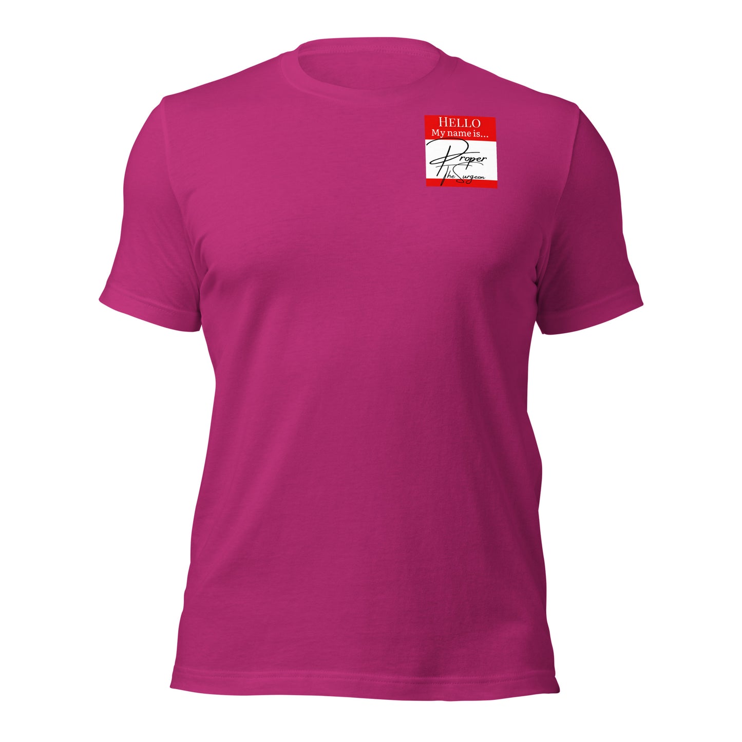 Hello, My Name Is...(Proper The Surgeon) T-shirt [Color way Options 2]