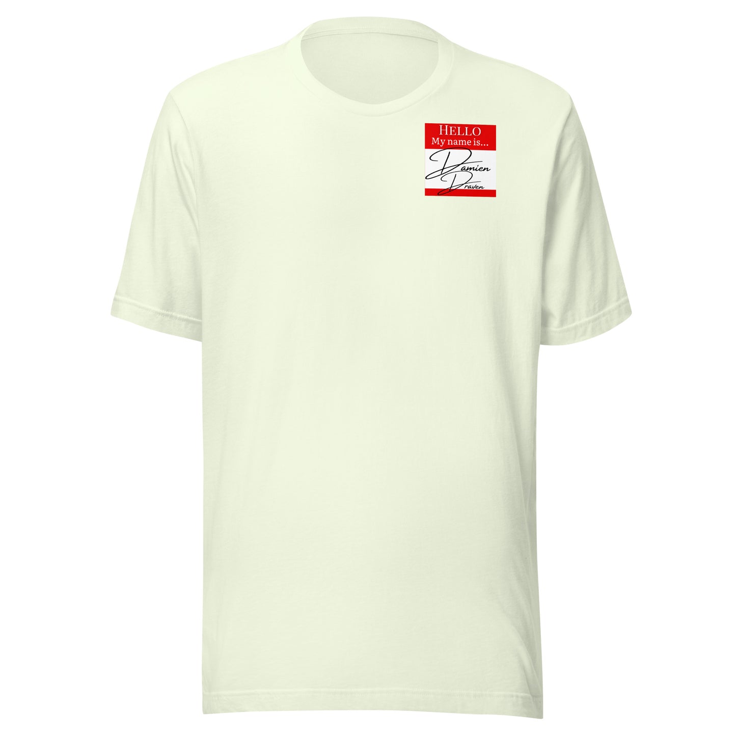Hello, My Name Is...(Damien Draven) T-shirt [Color way Options 4]