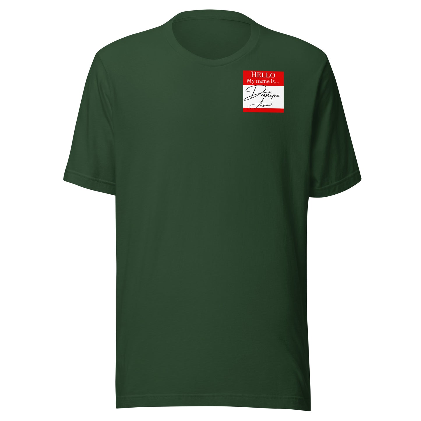 Hello, My Name Is...(Drastique Arsenal) T-shirt [Color way Options 1]