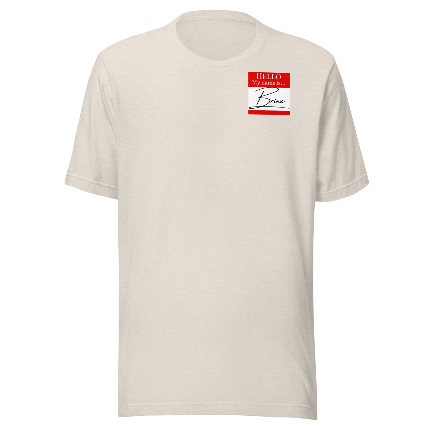 Hello, My Name Is…(Brinx) T-shirt [Color way Options 4]