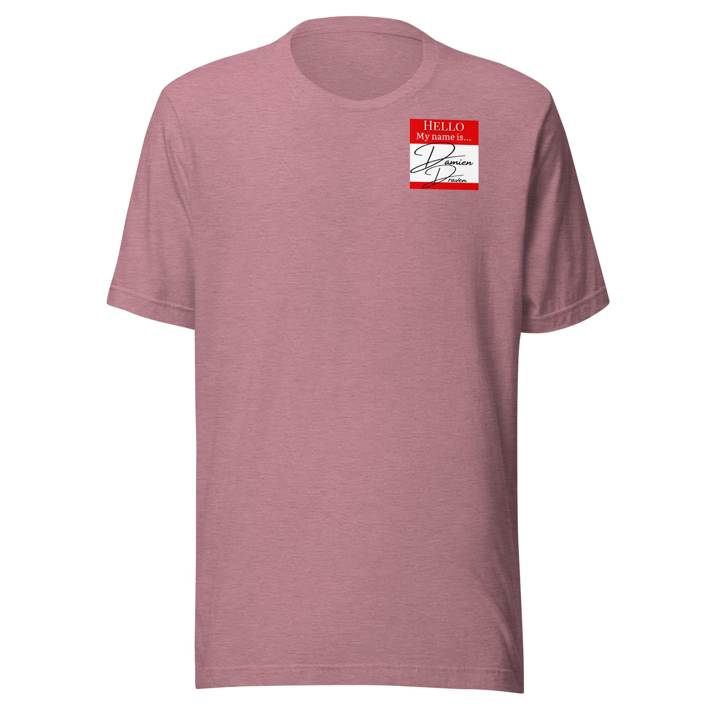 Hello, My Name Is...(Damien Draven) T-shirt [Color way Options 3]