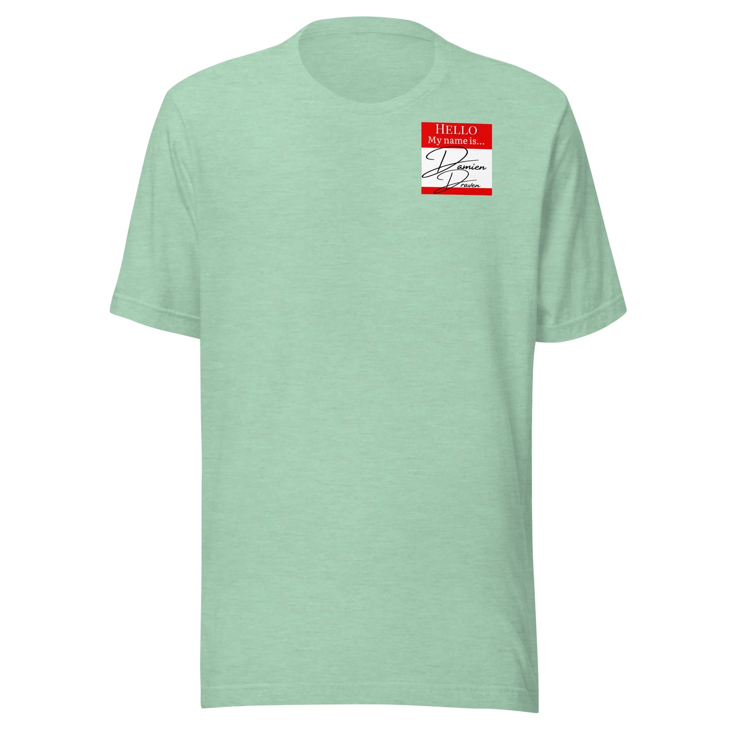 Hello, My Name Is...(Damien Draven) T-shirt [Color way Options 3]