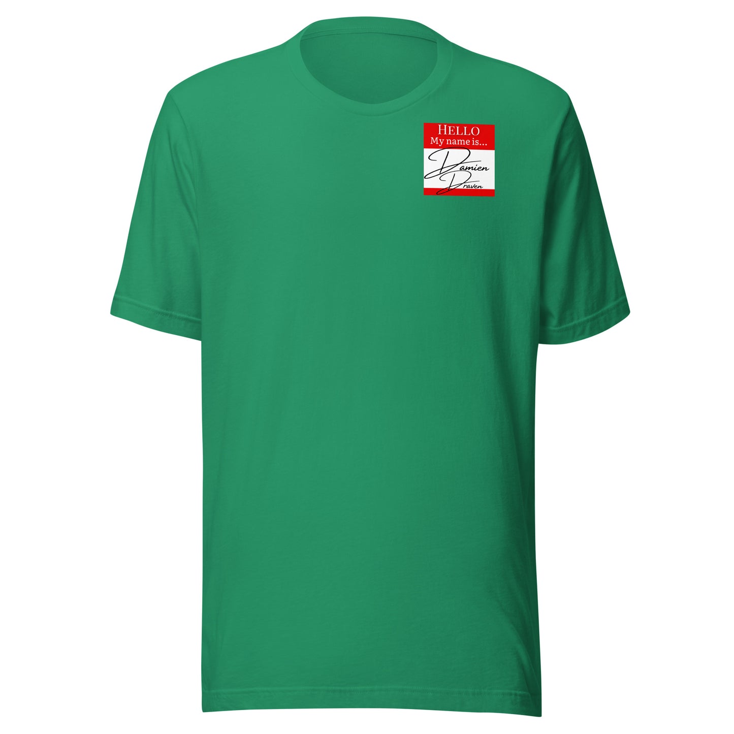 Hello, My Name Is...(Damien Draven) T-shirt [Color way Options 2]
