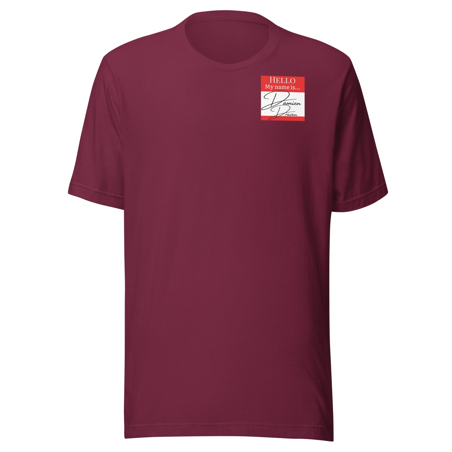 Hello, My Name Is...(Damien Draven) T-shirt [Color way Options 1]