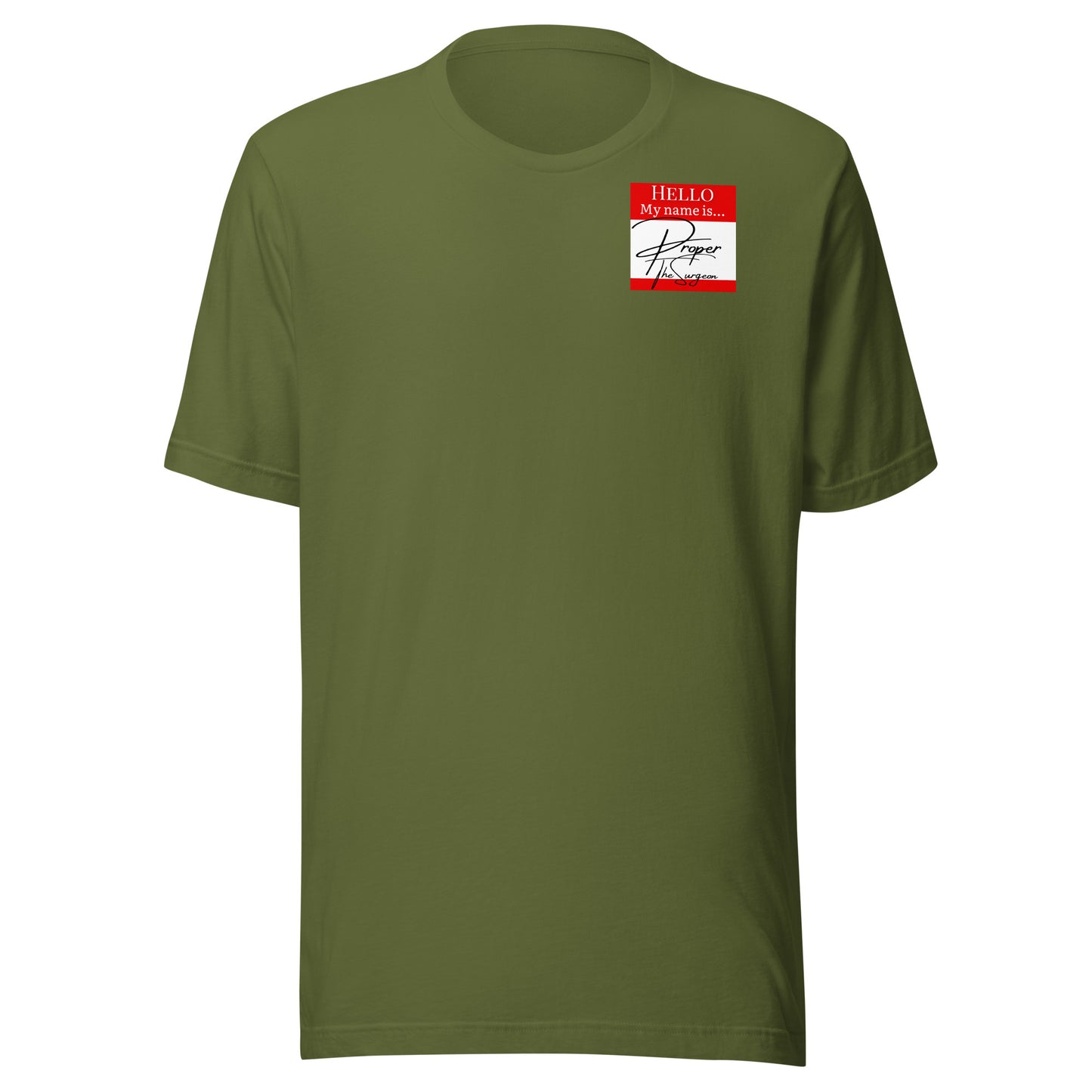 Hello, My Name Is...(Proper The Surgeon) T-shirt [Color way Options 2]