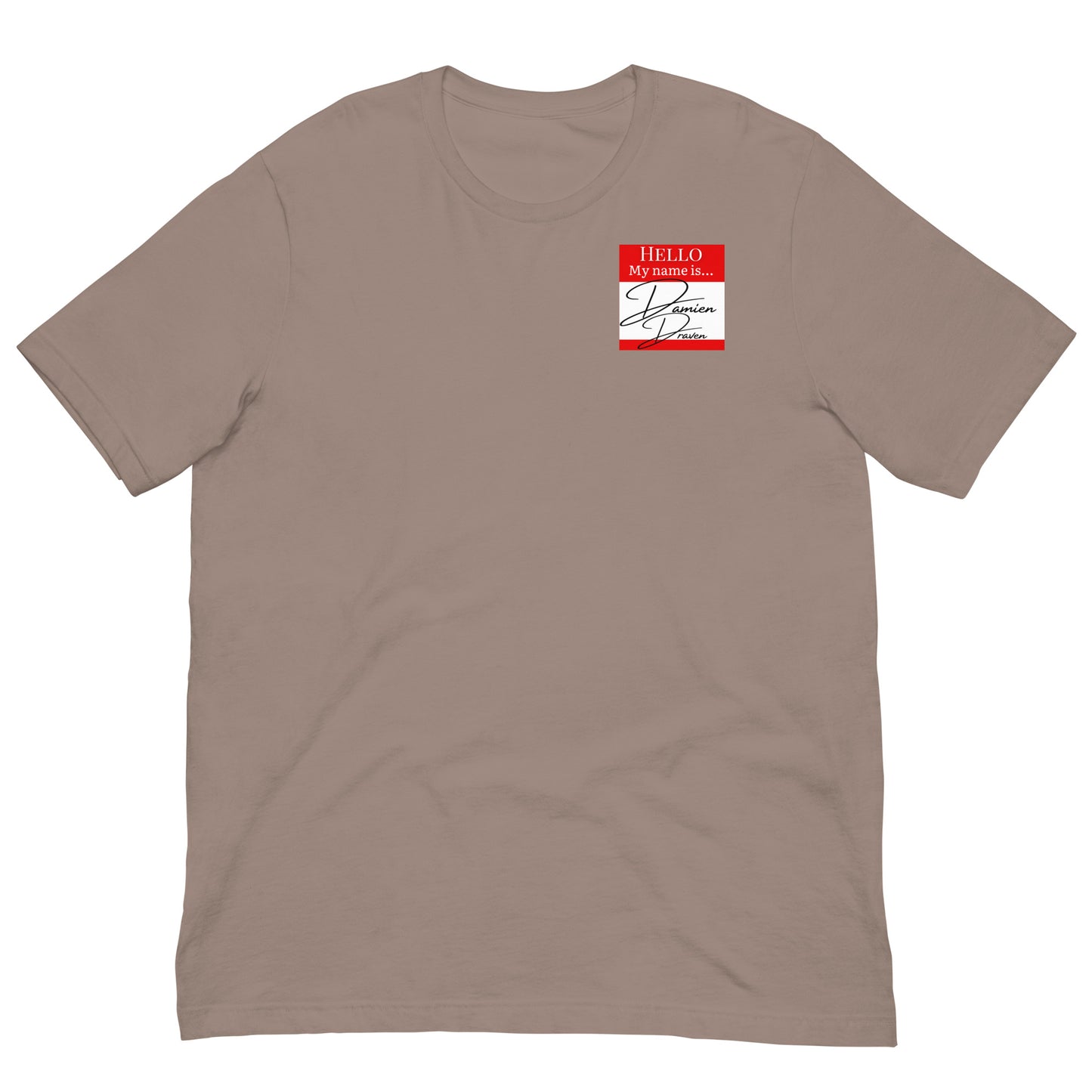 Hello, My Name Is...(Damien Draven) T-shirt [Color way Options 3]