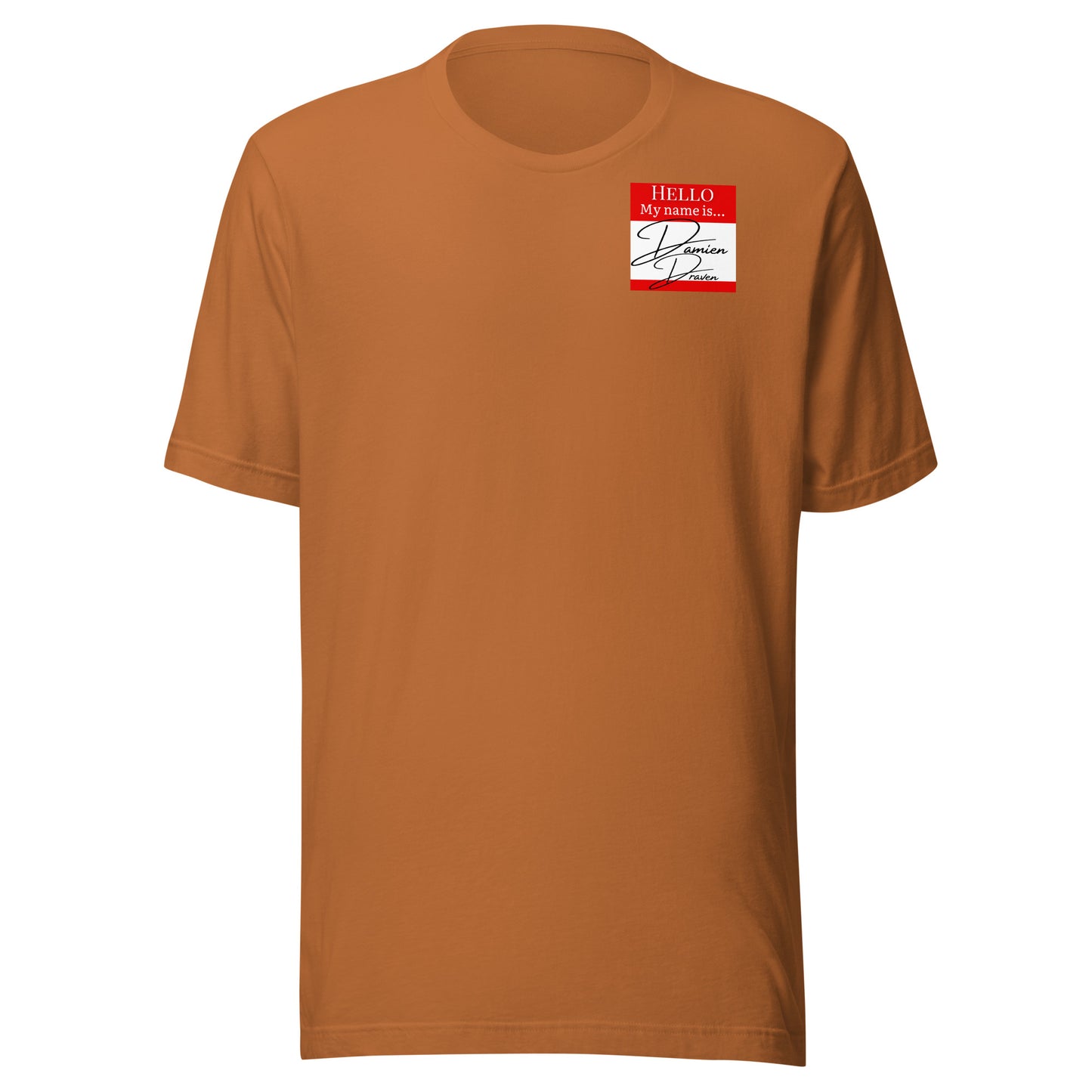 Hello, My Name Is...(Damien Draven) T-shirt [Color way Options 2]
